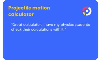 Projectile Motion Calculator - “Great calculator. I have my physics students check their calculations with it!”