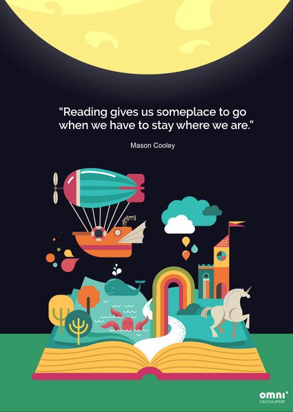 Reading gives us someplace to go when we have to stay where we are.