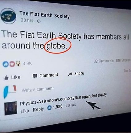 Une publication de la Flat Earth Society, c'est-à-dire le club de la Terre plate, sur Facebook, affirmant que ses membres viennent de quatre coins du globe.