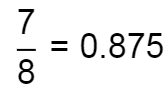 7/8 = 0.875