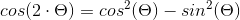 The cosine double angle formula: cos²(θ) - sin²(θ)