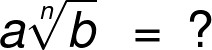 The basic radical expression.