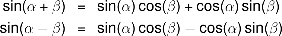 The sine sum and difference identities.